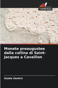 Monete preaugustee dalla collina di Saint-Jacques a Cavaillon