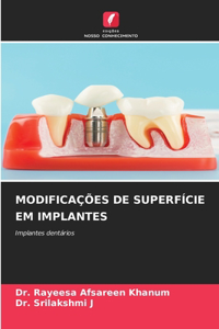 Modificações de Superfície Em Implantes