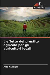 L'effetto del prestito agricolo per gli agricoltori locali