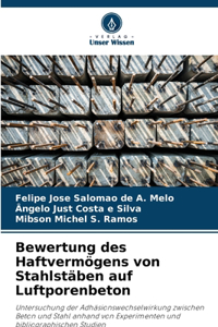 Bewertung des Haftvermögens von Stahlstäben auf Luftporenbeton