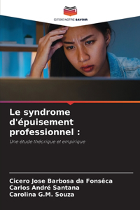 Le syndrome d'épuisement professionnel