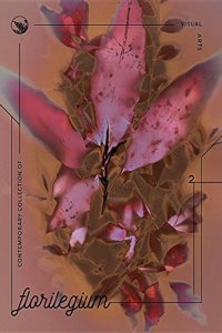 Florilegium: Contemporary Collection of Visual Arts