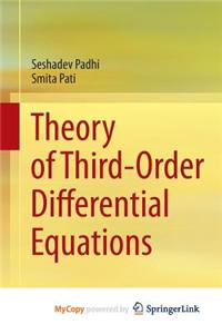 Theory of Third-Order Differential Equations