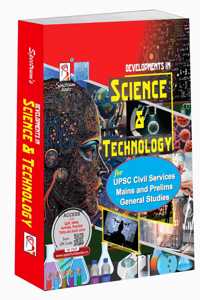 Developments in Science and Technology | UPSC | Civil Services Exam | State Administrative Exams - 2024 / Edition