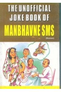 The Unofficial Joke Book Of Manbhavne Sms