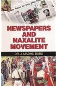 Newspapers And Naxalite Movement