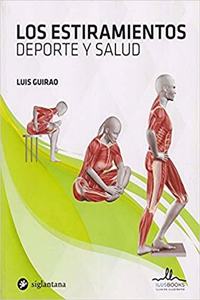 LOS ESTIRAMIENTOS (Deporte y Salud)