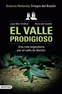 El valle prodigioso: Trilogia del Baztan / Dolores Redondo