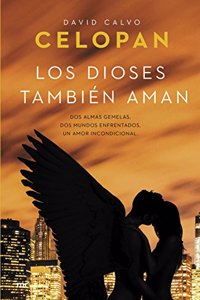 Los Dioses tambien aman