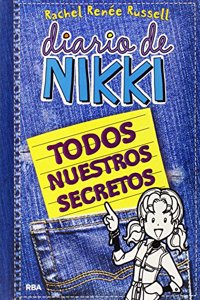 Diario de Nikki: Todos nuestros secretos: Todos nuestros secretos