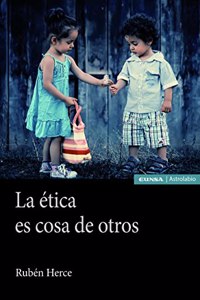 La etica es cosa de otros