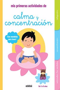 Mis primeras actividades de Calma y concentracion