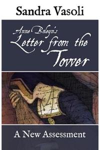 Anne Boleyn's Letter from the Tower