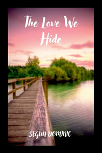 Love We Hide
