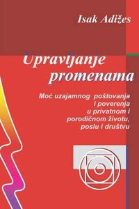 Upravljanje Promenama [Mastering Change - Serbo-Croatian Edition]