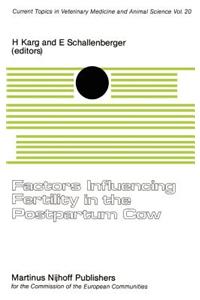 Factors Influencing Fertility in the Post-Partum Cow