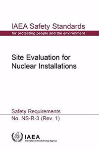 Site Evaluation for Nuclear Installations