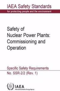 Safety of Nuclear Power Plants: Commissioning and Operation