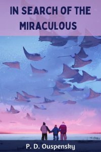 In Search of the Miraculous