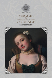 Maggie & The Red Badge of Courage