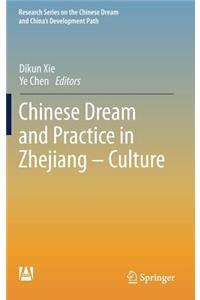 Chinese Dream and Practice in Zhejiang - Culture