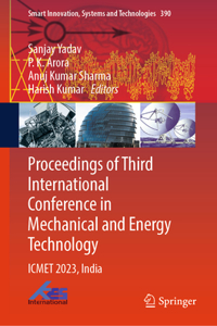 Proceedings of Third International Conference in Mechanical and Energy Technology: Icmet 2023, India