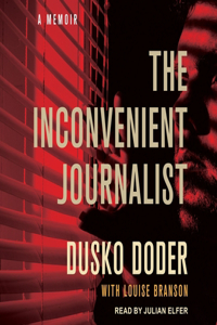 Inconvenient Journalist
