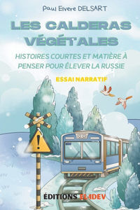 Les Calderas Végétales
