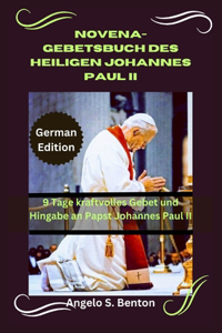 Novena-Gebetsbuch Des Heiligen Johannes Paul II