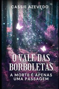 O Vale das Borboletas