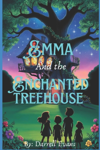 Emma and the Enchanted Treehouse