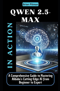 Qwen 2.5-Max in Action