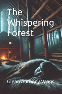 The Whispering Forest