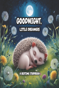 Goodnight, Little Dreamers