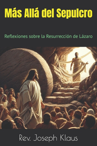 Más Allá del Sepulcro