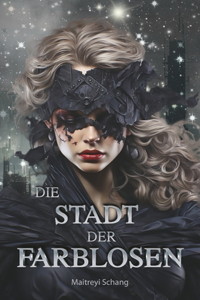 Stadt der Farblosen
