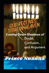 God Receives Tithe in Heaven