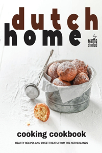 Dutch Home Cooking Cookbook