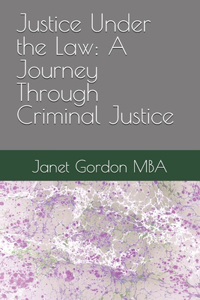 Justice Under the Law
