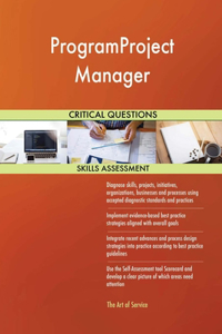 ProgramProject Manager Critical Questions Skills Assessment