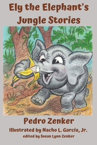 Ely the Elephant's Jungle Stories