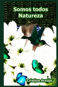 Somos todos Natureza