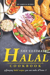 Ultimate Halal Cookbook
