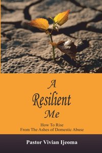 A Resilient Me