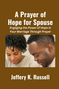 Prayer of Hope for Spouse