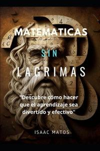 Matematicas Sin Lagrimas