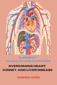 A Journey to Health and Happiness