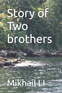Story of Two brothers
