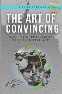 Art of Convincing