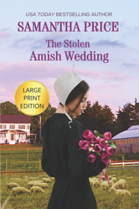 The Stolen Amish Wedding LARGE PRINT